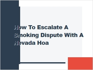 Resolving a Nevada Hoa Smoking Dispute