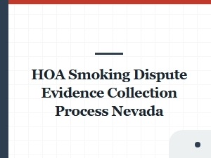How Nevada Hoas Collect Smoking Evidence