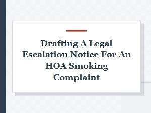 Crafting an Hoa Smoking Violation Notice