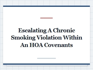 Escalating Hoa Smoking Covenant Violations