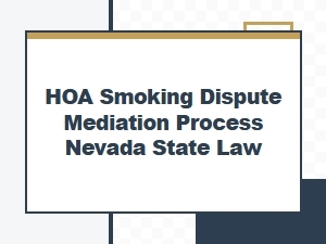 Mediating Nevada Hoa Smoking Disputes by Law