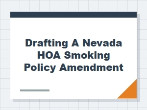Crafting a Nevada Hoa Smoking Policy Amendment