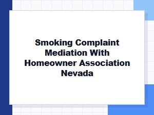 Resolving Nevada Hoa Smoking Complaints
